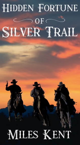Hidden Fortune Of Silver Trail